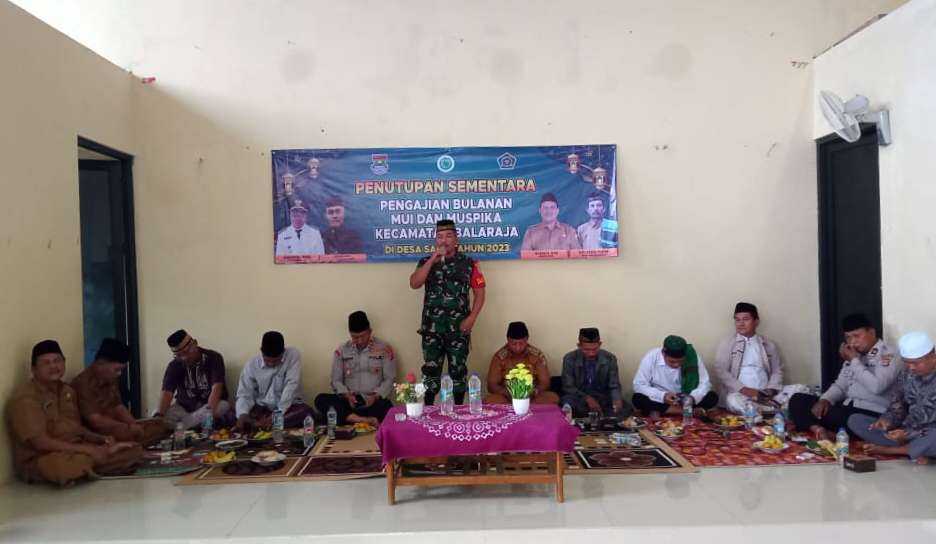 Danramil 05/Balaraja Bersama Muspika, Hadiri Penutupan Sementara Pengajian Bulanan MUI Tahun 2023 I PojokPublik