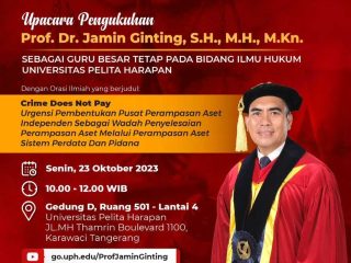 Selamat dan Sukses Prof. Dr. Jamin Ginting, S.H., M.H., M.Kn. Atas Pengukuhan Guru Besar Tetap Bidang Ilmu Hukum Universitas Pelita Harapan