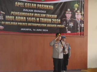 Kapolres Metro Jakarta Pusat Pimpin Apel Pengamanan Malam Takbir Idul Adha 1445 H Tahun 2024